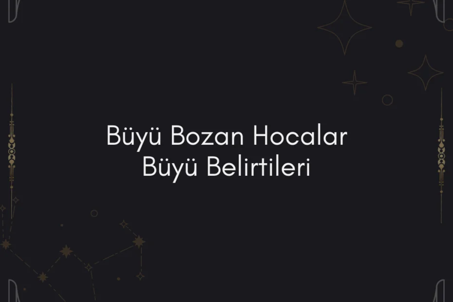 büyü-bozan-hocalar